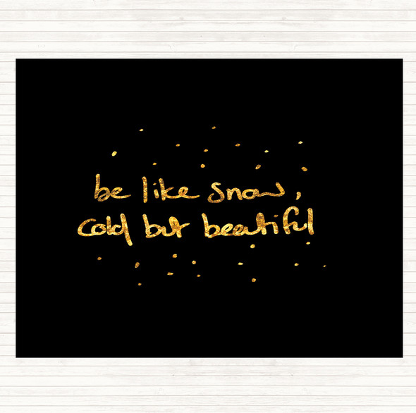Black Gold Cold But Beautiful Quote Mouse Mat Pad
