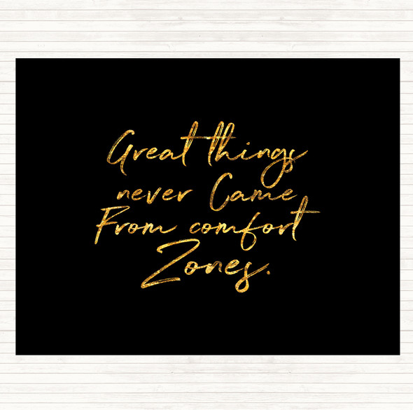 Black Gold Comfort Zones Quote Mouse Mat Pad
