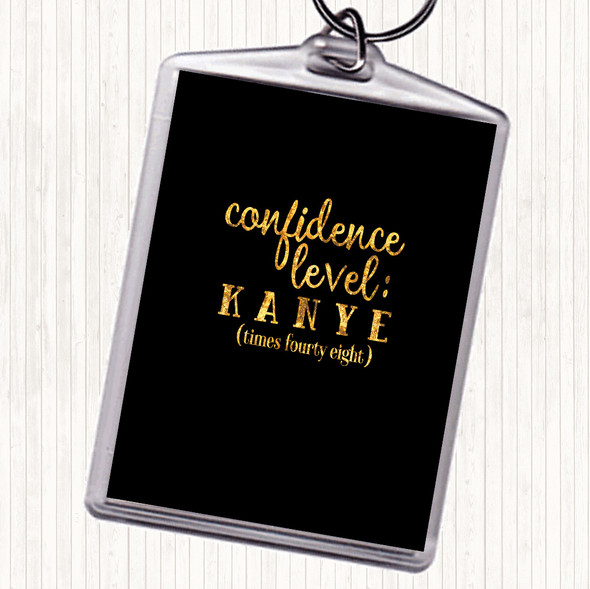 Black Gold Confidence Level Quote Bag Tag Keychain Keyring