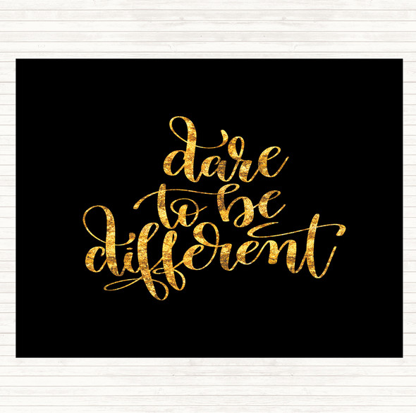 Black Gold Dare To Be Different Quote Mouse Mat Pad