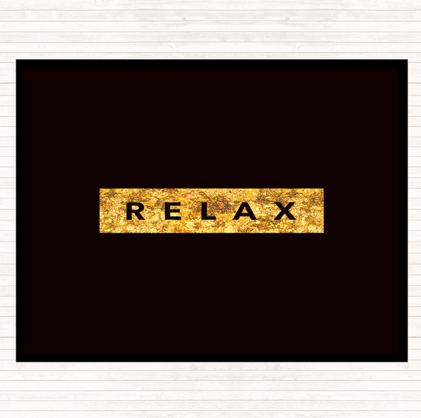 Black Gold Dark Relax Quote Mouse Mat Pad