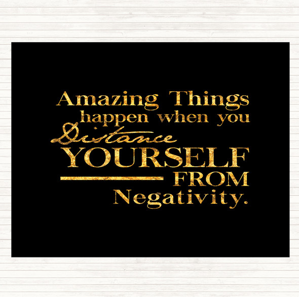 Black Gold Distance Yourself From Negativity Quote Dinner Table Placemat