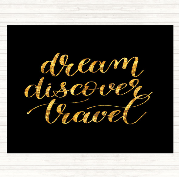 Black Gold Dream Discover Travel Quote Dinner Table Placemat