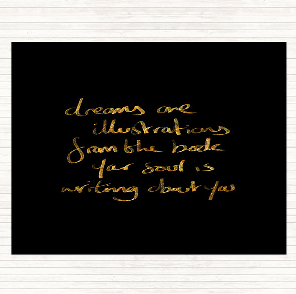 Black Gold Dreams Are Illustrations Quote Mouse Mat Pad