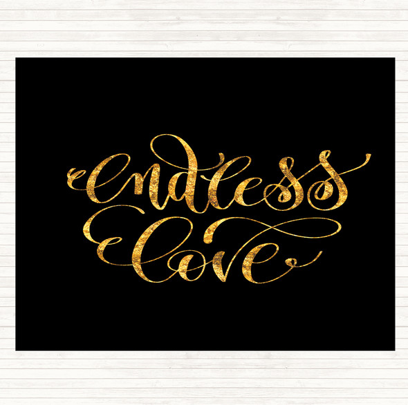 Black Gold Endless Love Quote Dinner Table Placemat