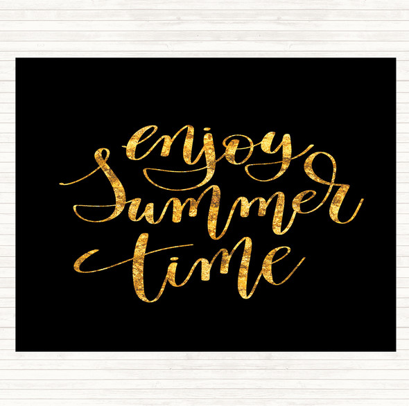 Black Gold Enjoy Summer Time Quote Mouse Mat Pad