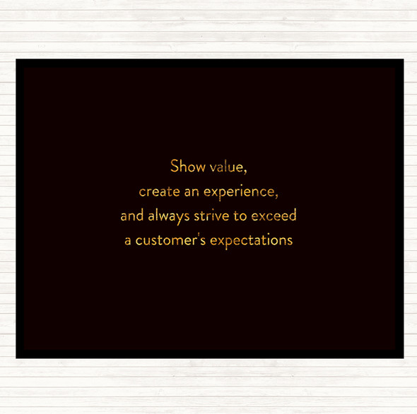 Black Gold Exceed Customers Expectations Quote Mouse Mat Pad