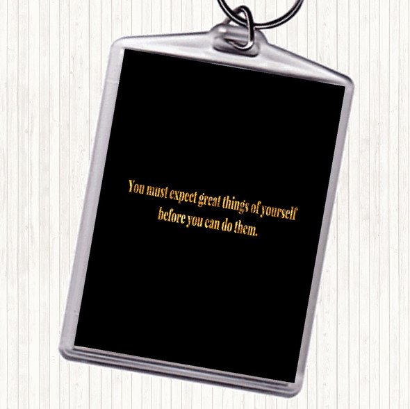 Black Gold Expect Great Things Quote Bag Tag Keychain Keyring