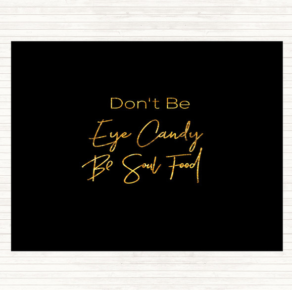 Black Gold Eye Candy Quote Dinner Table Placemat