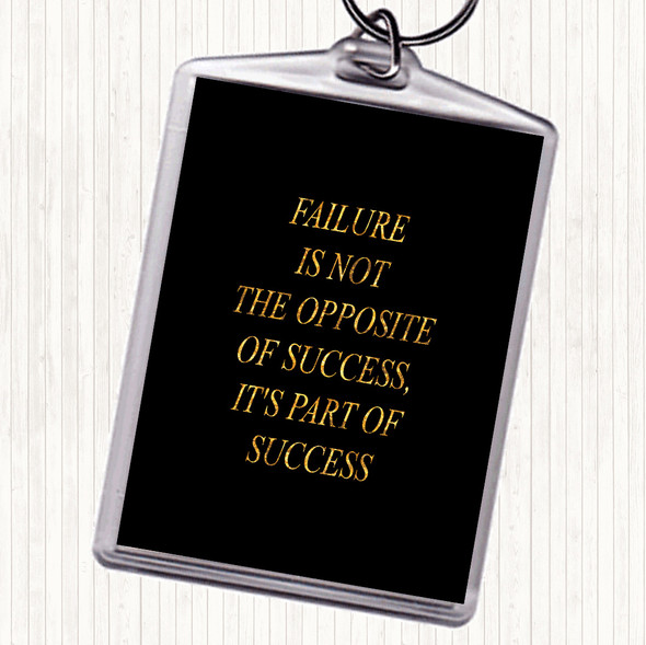 Black Gold Failure Part Of Success Quote Bag Tag Keychain Keyring