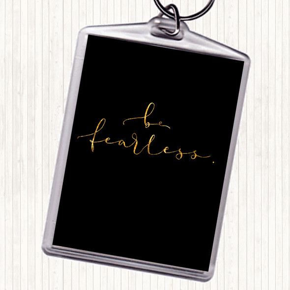 Black Gold Fearless Quote Bag Tag Keychain Keyring