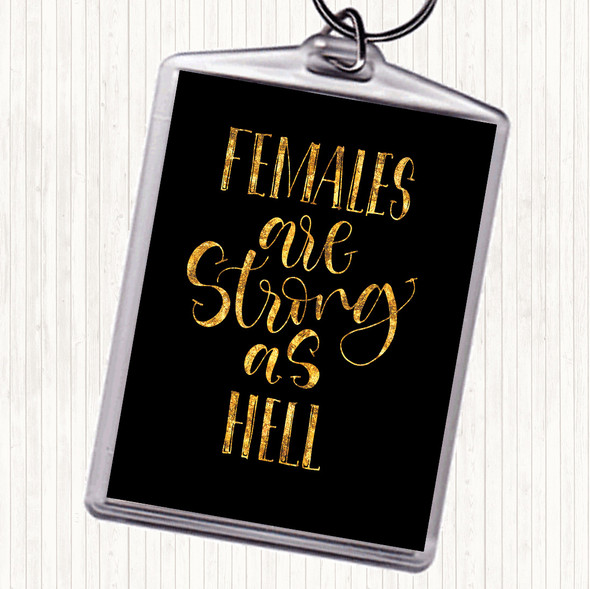 Black Gold Female Strong As Hell Quote Bag Tag Keychain Keyring