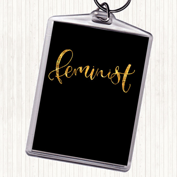 Black Gold Feminist Quote Bag Tag Keychain Keyring