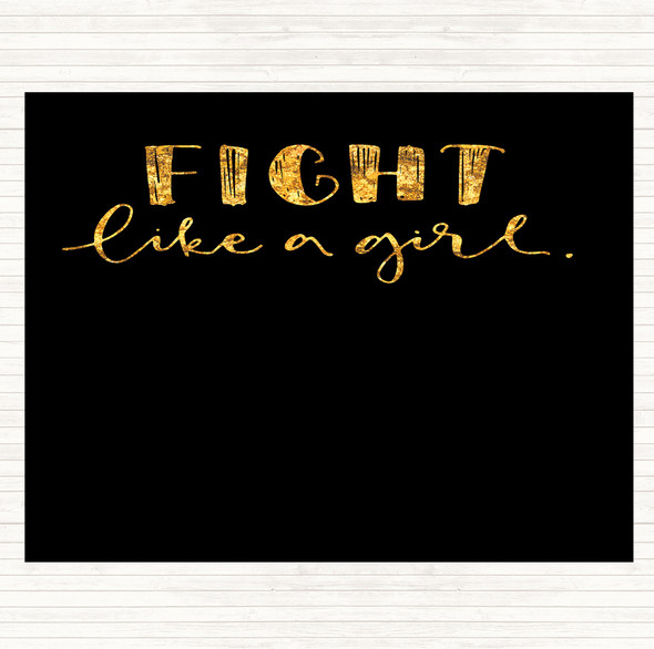 Black Gold Fight Like A Girl Quote Dinner Table Placemat