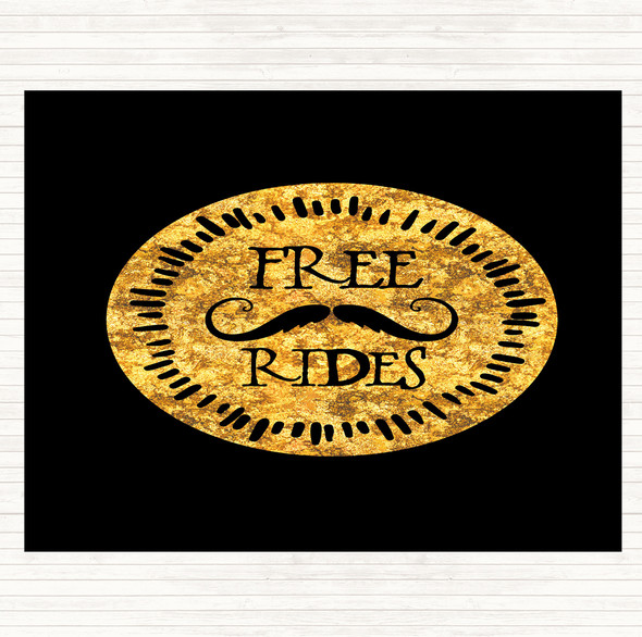 Black Gold Free Rides Mustache Quote Mouse Mat Pad