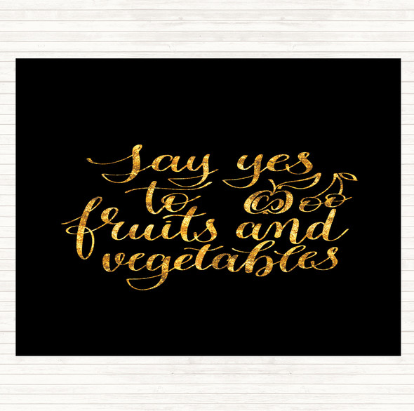 Black Gold Fruits And Vegetables Quote Dinner Table Placemat