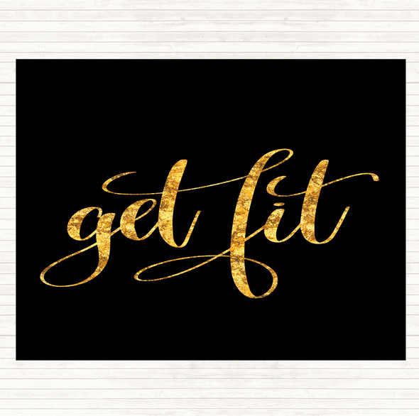 Black Gold Get Fit Quote Mouse Mat Pad