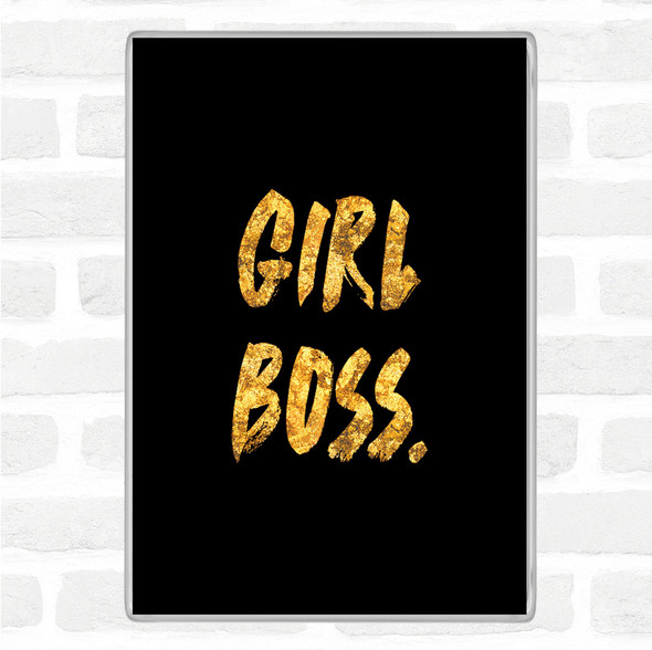 Black Gold Girl Boss Bold Quote Jumbo Fridge Magnet