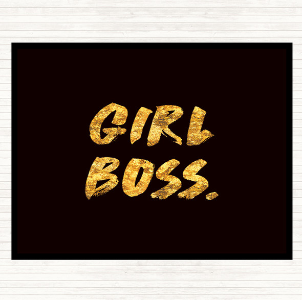 Black Gold Girl Boss Bold Quote Dinner Table Placemat