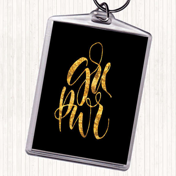 Black Gold Girl Power Text Quote Bag Tag Keychain Keyring