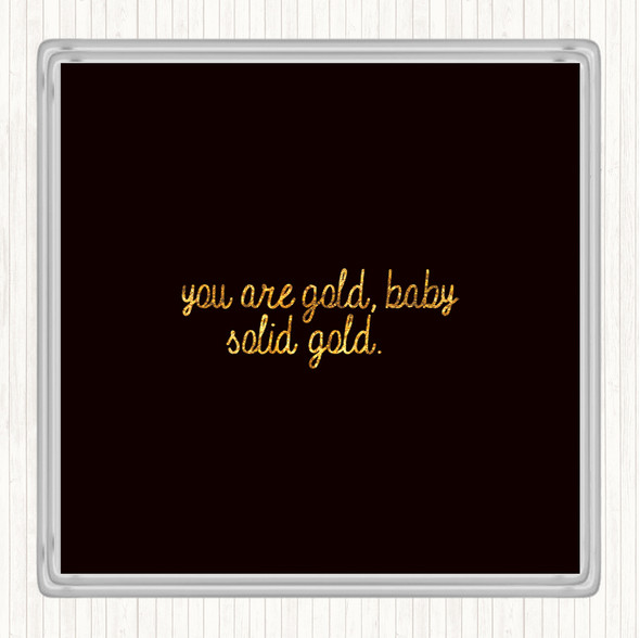 Black Gold Gold Baby Quote Drinks Mat Coaster