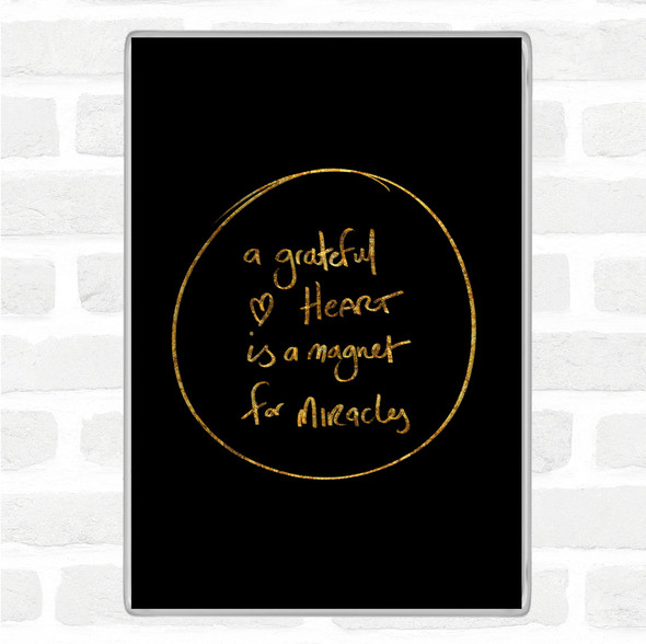 Black Gold Grateful Heart Quote Jumbo Fridge Magnet