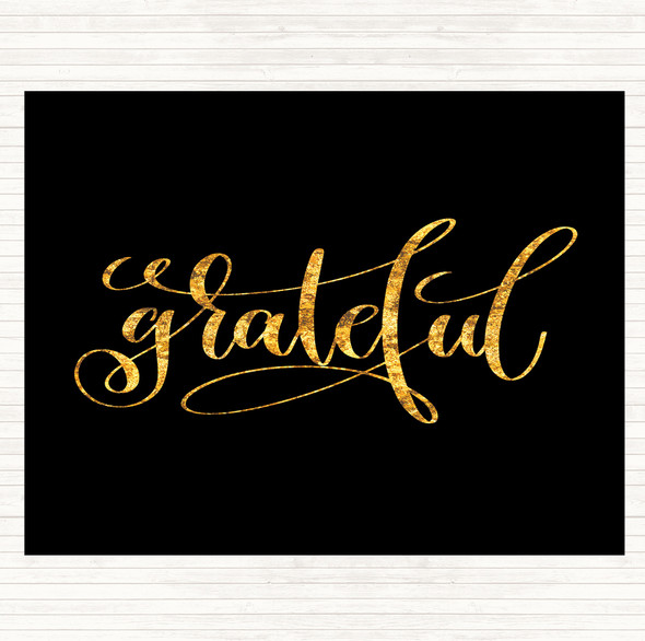 Black Gold Grateful Swirl Quote Dinner Table Placemat