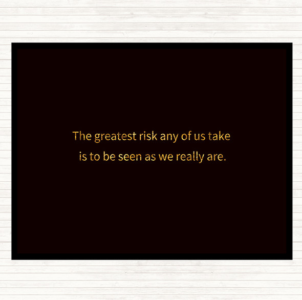 Black Gold Greatest Risk Quote Mouse Mat Pad