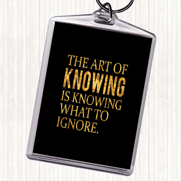 Black Gold Art Of Knowing Quote Bag Tag Keychain Keyring