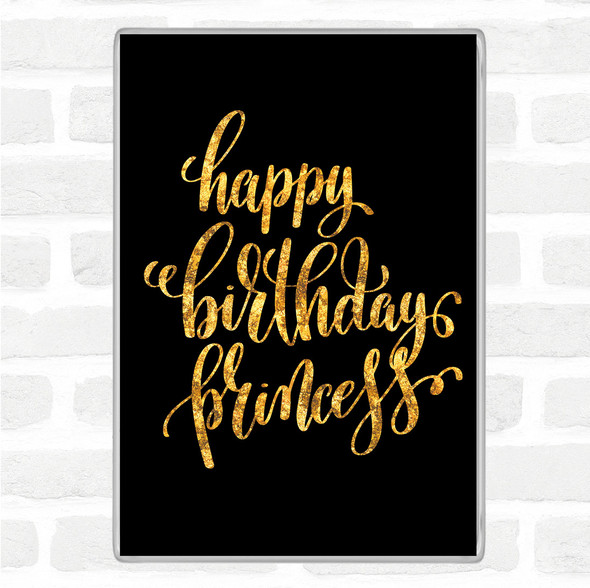 Black Gold Happy Birthday Princess Quote Jumbo Fridge Magnet