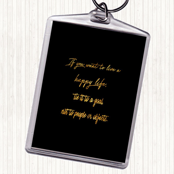 Black Gold Happy Life Quote Bag Tag Keychain Keyring