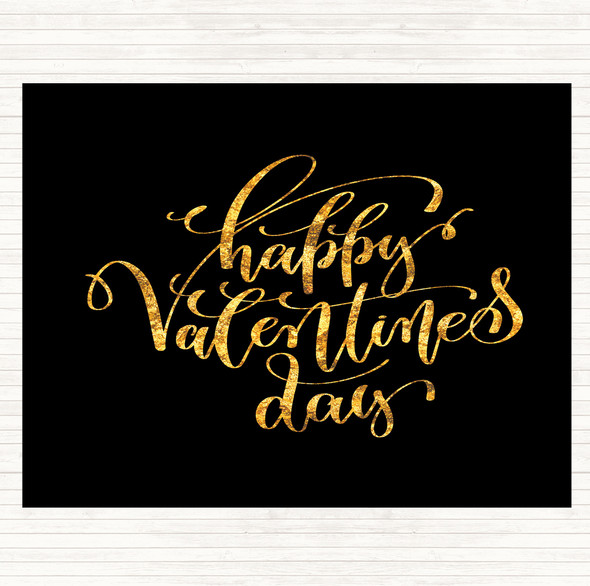Black Gold Happy Valentines Quote Dinner Table Placemat
