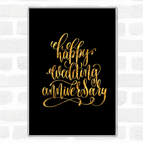 Black Gold Happy Wedding Anniversary Quote Jumbo Fridge Magnet