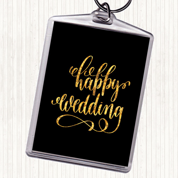 Black Gold Happy Wedding Quote Bag Tag Keychain Keyring