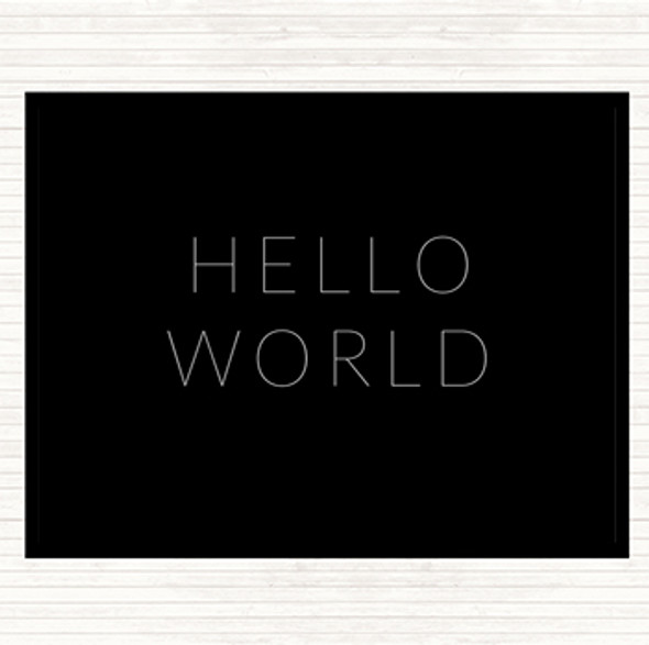 Black White Hello World Quote Mouse Mat Pad