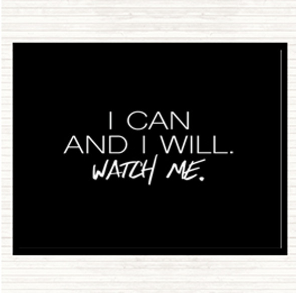 Black White I Can And I Will Quote Mouse Mat Pad