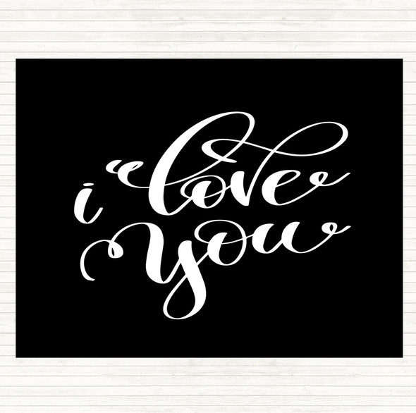 Black White I Love U Quote Mouse Mat Pad