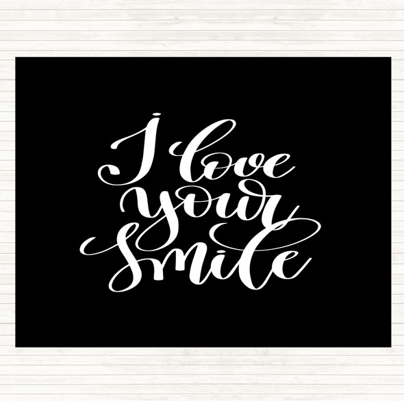 Black White I Love Your Smile Quote Mouse Mat Pad