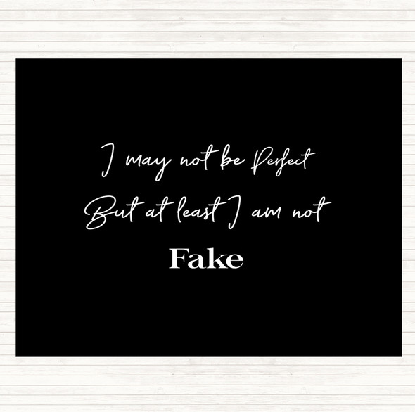 Black White I May Not Be Perfect Quote Mouse Mat Pad