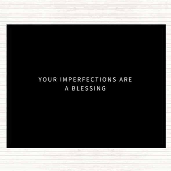 Black White Imperfections Are A Blessing Quote Mouse Mat Pad