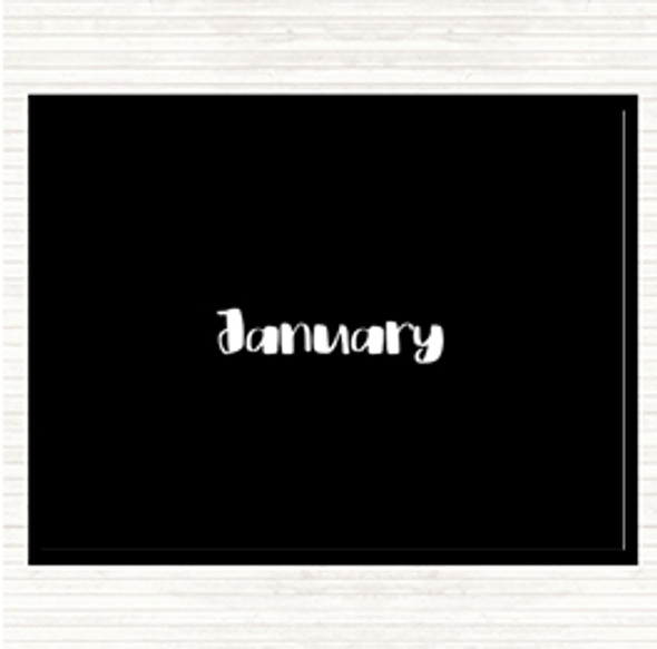 Black White January Quote Mouse Mat Pad