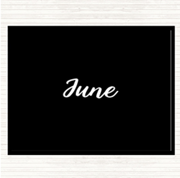 Black White June Quote Mouse Mat Pad
