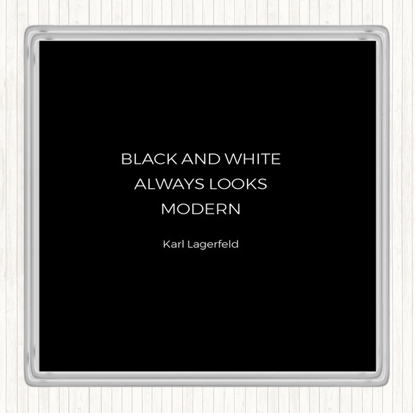 Black White Karl Lagerfield Black And White Quote Drinks Mat Coaster