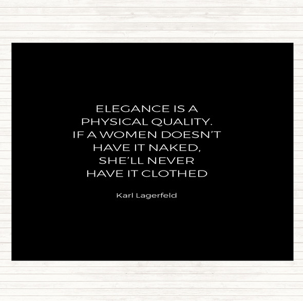 Black White Karl Lagerfield Elegance Quote Dinner Table Placemat
