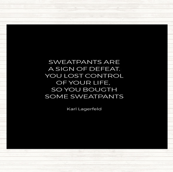 Black White Karl Lagerfield Sweatpants Defeat Quote Mouse Mat Pad