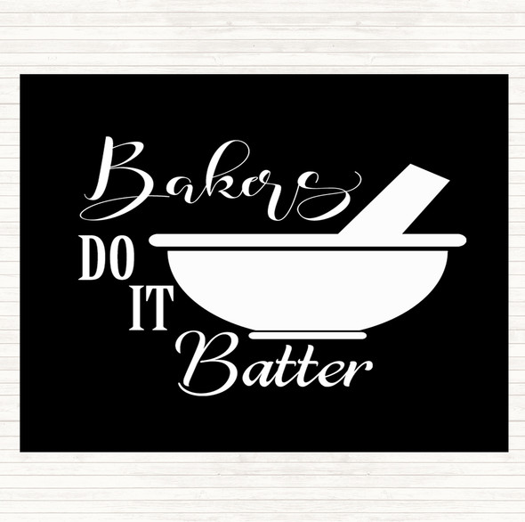 Black White Bakers Do It Batter Quote Dinner Table Placemat