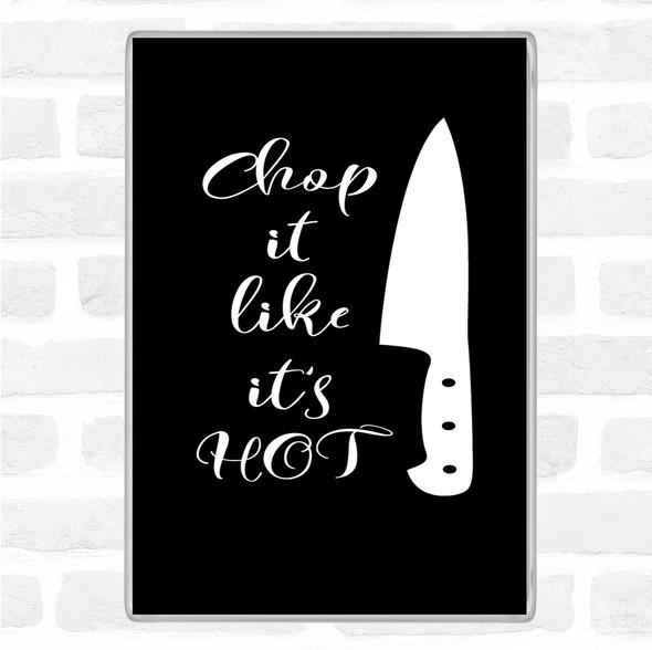 Black White Knife Quote Jumbo Fridge Magnet