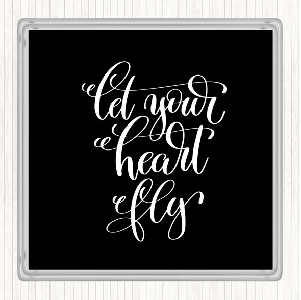 Black White Let Your Heart Fly Quote Drinks Mat Coaster