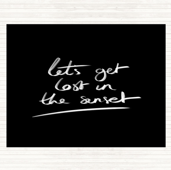 Black White Lets Get Lost Sunset Quote Mouse Mat Pad