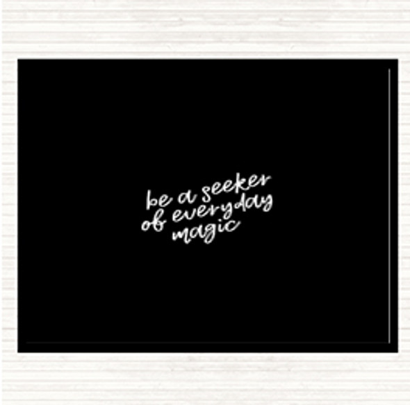 Black White Be A Seeker Quote Dinner Table Placemat